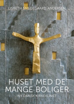 Huset Med De Mange Boliger - Lisbeth Smedegaard Andersen - Bog