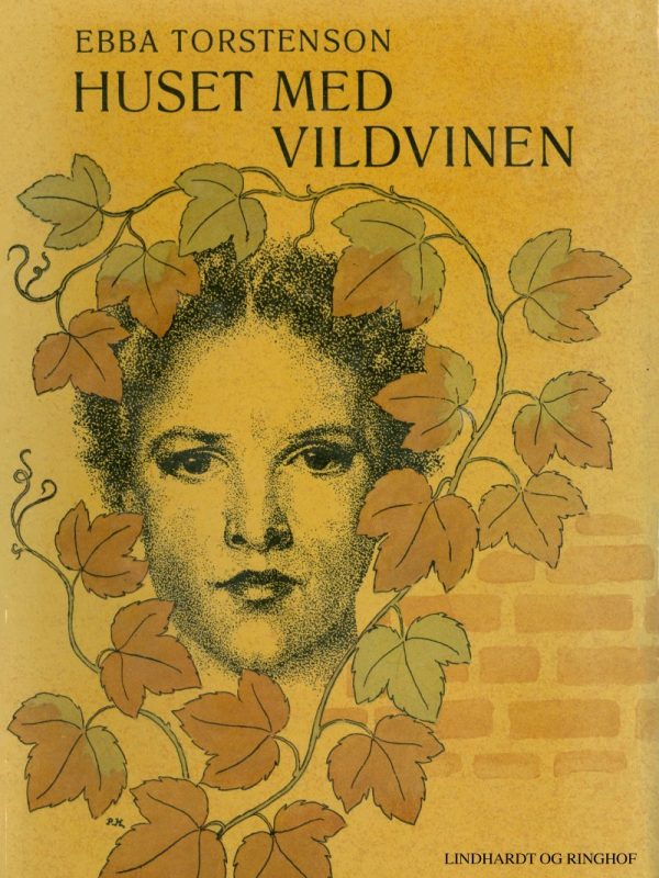 Huset Med Vildvinen - Ebba Torstenson - Bog