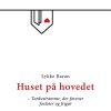 Huset På Hovedet - Lykke Baran - Bog