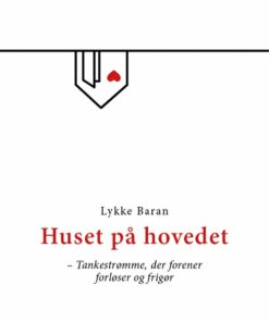 Huset På Hovedet - Lykke Baran - Bog