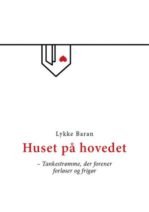 Huset På Hovedet - Lykke Baran - Bog