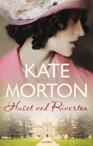 Huset Ved Riverton - Kate Morton - Bog