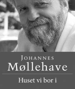 Huset Vi Bor I - Johannes Møllehave - Bog