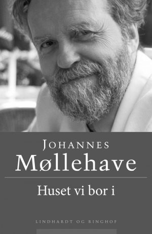 Huset Vi Bor I - Johannes Møllehave - Bog