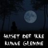 Huset der ikke kunne glemme (Bog)