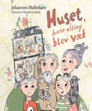 Huset, hvor alting blev væk (Bog)