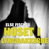 Huset i lyngbakkerne (E-bog)