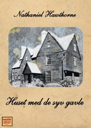 Huset med de syv gavle (E-bog)