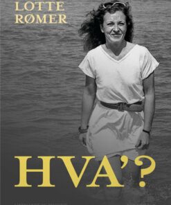 Hva? - Lotte Rømer - Bog