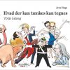 Hvad Der Kan Tænkes Kan Tegnes - Jens Hage - Bog