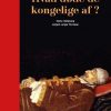 Hvad Døde De Kongelige Af? - Maria Helleberg - Bog