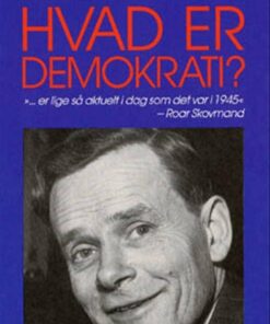 Hvad Er Demokrati? - Hal Koch - Bog