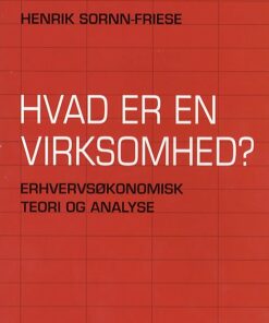 Hvad Er En Virksomhed? - Henrik Sornn-friese - Bog