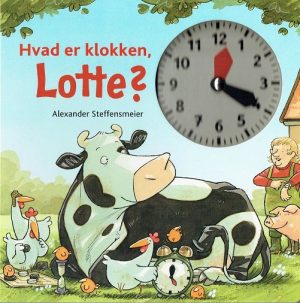 Hvad Er Klokken, Lotte? - Alexander Steffensmeier - Bog