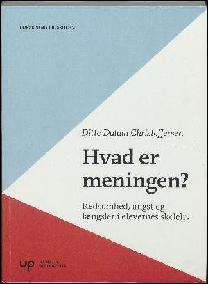 Hvad Er Meningen? - Ditte Dalum Christoffersen - Bog