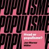 Hvad Er Populisme? - Jan-werner Müller - Bog