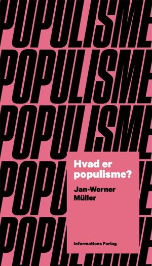 Hvad Er Populisme? - Jan-werner Müller - Bog