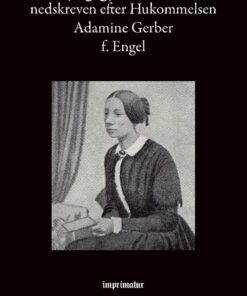 Hvad Jeg Gjennemlevede - Adamine Gerber - Bog