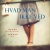 Hvad Man Ikke Ved - Anne Lise Marstrand-jørgensen - Bog