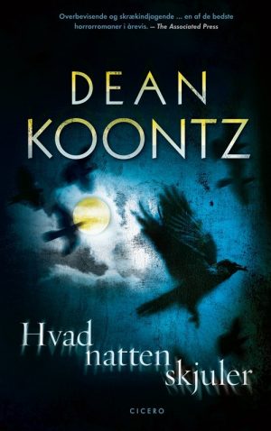 Hvad Natten Skjuler - Dean Koontz - Bog