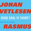 Hvad Skal Vi Svare? - Arne Johan Vetlesen - Bog