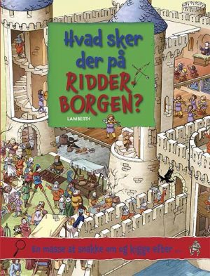 Hvad Sker Der På Ridderborgen? - Lena Lamberth - Bog