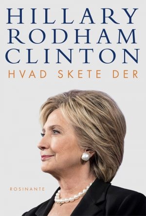 Hvad Skete Der - Hillary Rodham Clinton - Bog