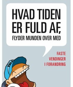 Hvad Tiden Er Fuld Af, Flyder Munden Over Med - Michael Kjær Ejstrup - Bog