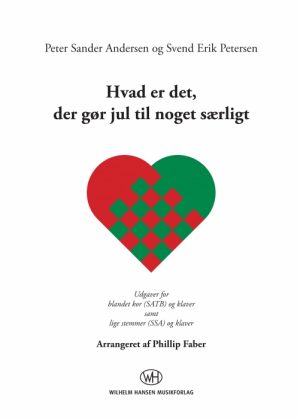 Hvad er det, der gør jul til noget særligt? (SATB og SSA) (E-bog)