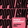 Hvad er populisme? (E-bog)