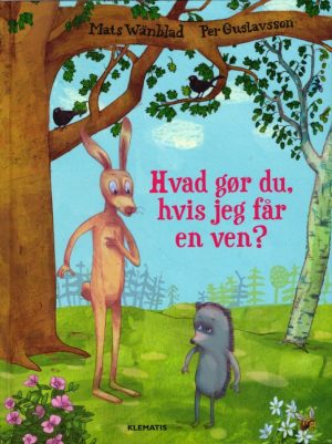 Hvad gør du, hvis jeg får en ven? (Bog)