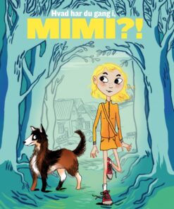 Hvad har du gang i, Mimi?! (E-bog)