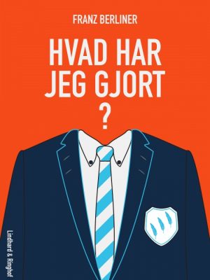 Hvad har jeg gjort? (E-bog)