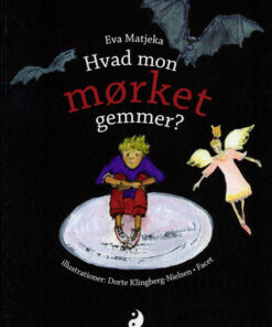 Hvad mon mørket gemmer?