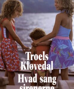 Hvad sang sirenerne (E-bog)