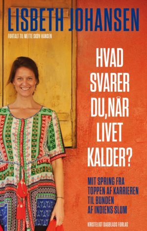 Hvad svarer du, når livet kalder? (E-bog)