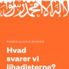 Hvad svarer vi jihadisterne? (E-bog)
