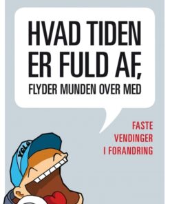 Hvad tiden er fuld af, flyder munden over med (Bog)