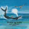 Hvalen og ørnen og de to små piger (E-bog)