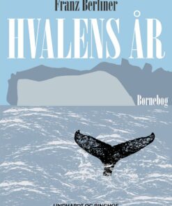 Hvalens år - Franz Berliner - Bog
