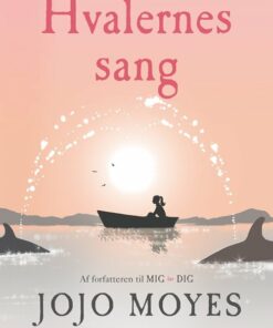 Hvalernes Sang - Jojo Moyes - Bog