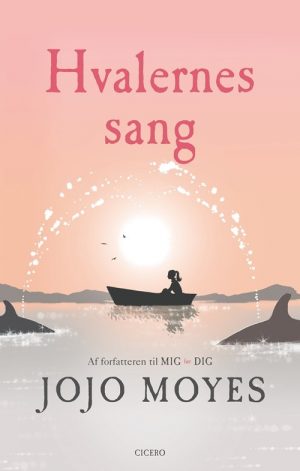 Hvalernes Sang - Jojo Moyes - Bog