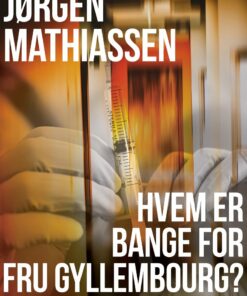 Hvem Er Bange For Fru Gyllembourg? - Jørgen Mathiassen - Bog