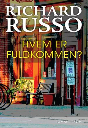 Hvem Er Fuldkommen? - Richard Russo - Bog