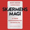 Hvem Sidder Der Bag Skærmen? - Bent Meier Sørensen - Bog
