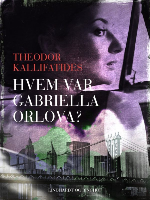 Hvem Var Gabriella Orlova? - Theodor Kallifatides - Bog