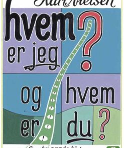 Hvem er jeg? Og hvem er du? (E-bog)