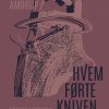 Hvem førte kniven (E-bog)