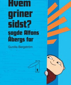 Hvem griner sidst? sagde Alfons Åbergs far (Bog)