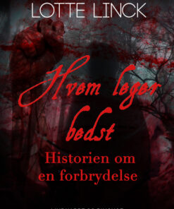 Hvem leger bedst: historien om en forbrydelse (E-bog)